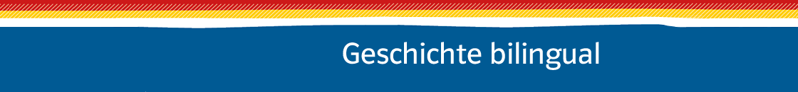 Geschichte Bilingual –