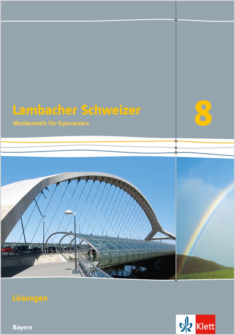 Ernst Klett Verlag - Lambacher Schweizer Mathematik 8 Ausgabe Bayern ab