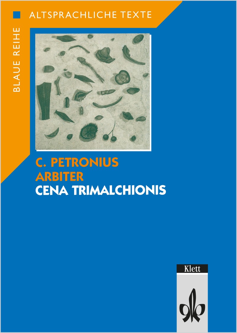 Ernst Klett Verlag Cena Trimalchionis Gekürzter Originaltext