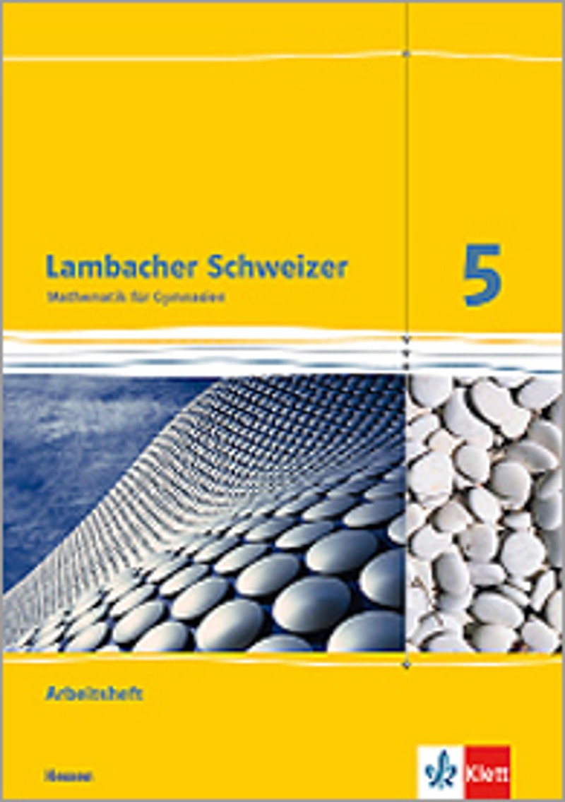 Lambacher Schweizer 5 Mathematik Für Gymnasien Lösungen Pdf Ernst Klett Verlag - Lambacher Schweizer Mathematik 5 Ausgabe Hessen ab