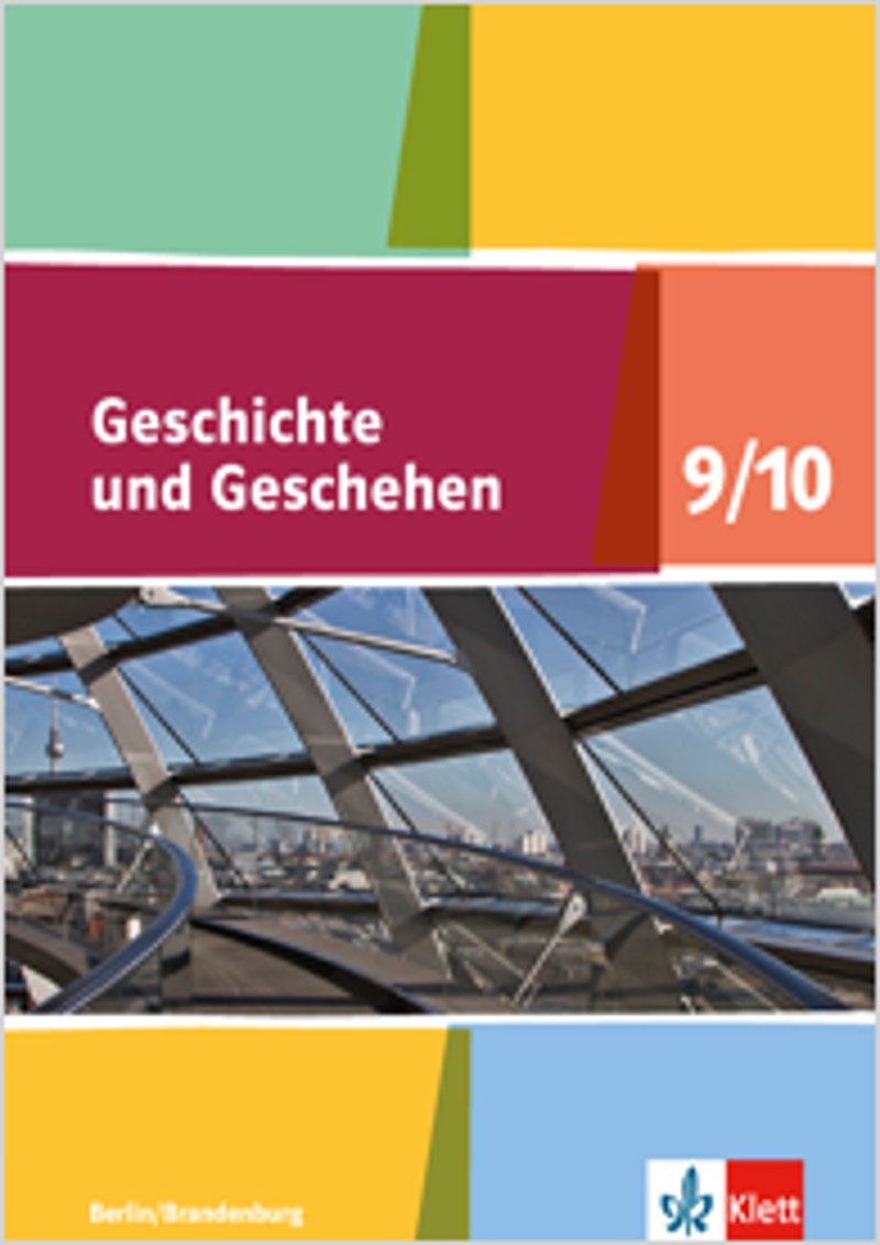 Ernst Klett Verlag - Geschichte und Geschehen Sekundarstufe I Ausgabe