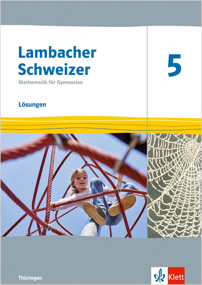 Ernst Klett Verlag Lambacher Schweizer Mathematik 5 Ausgabe Thüringen ab 2022 Produktdetails Ernst Klett Verlag Lambacher Schweizer Mathematik 5 Ausgabe Thüringen ab 2022 Produktdetails
