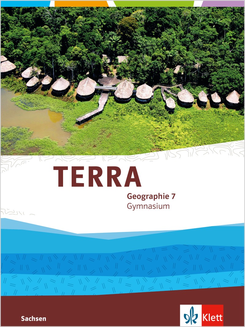 Lösungen Terra Arbeitsheft Geographie 9 Gymnasium Sachsen Ernst Klett Verlag - TERRA Geographie 7 Ausgabe Sachsen Gymnasium ab
