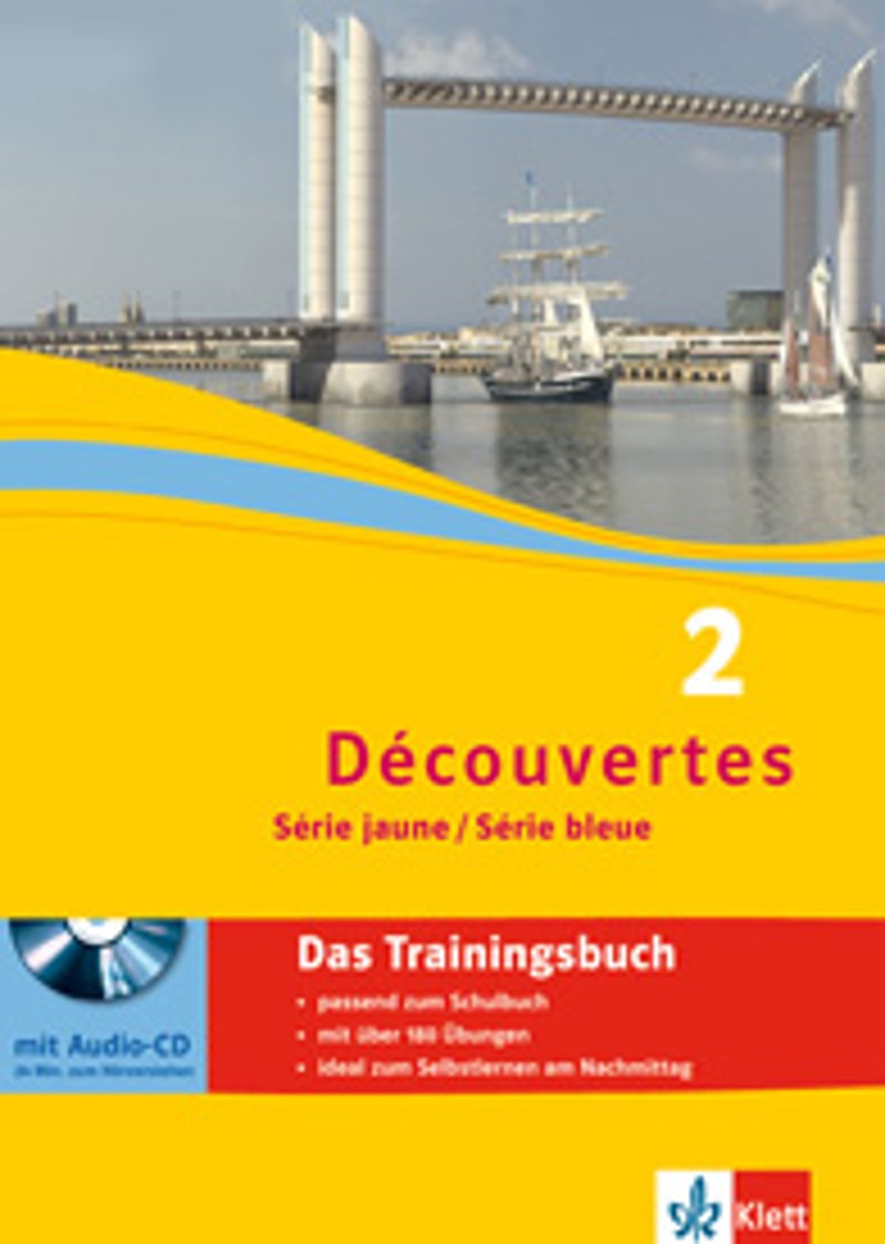 Decouvertes 3 Fit Für Tests Und Klassenarbeiten Serie Jaune Lösungen Ernst Klett Verlag - Découvertes 2 Série jaune (ab Klasse 6). Ausgabe
