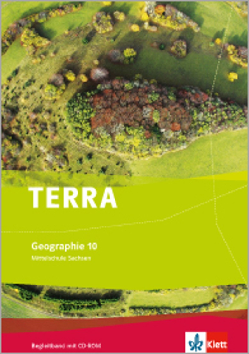 Ernst Klett Verlag - TERRA Geographie 10 Ausgabe Sachsen Mittelschule