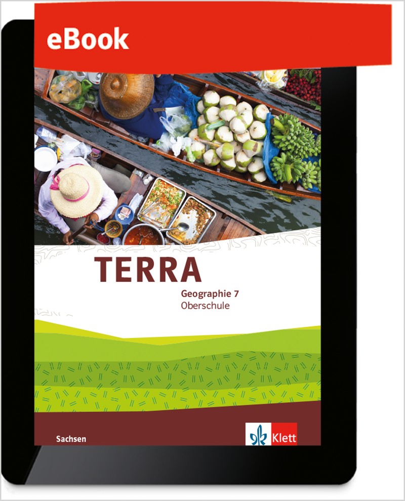 Terra Arbeitsheft Lösungen Klasse 7 Sachsen Mittelschule Ernst Klett Verlag - TERRA Geographie 7 Ausgabe Sachsen Oberschule ab