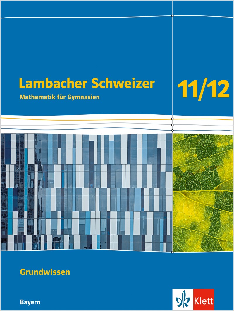 Lambacher Schweizer Mathematik Für Gymnasien Lösungen Online Ernst Klett Verlag - Lambacher Schweizer Mathematik 11 Ausgabe Bayern