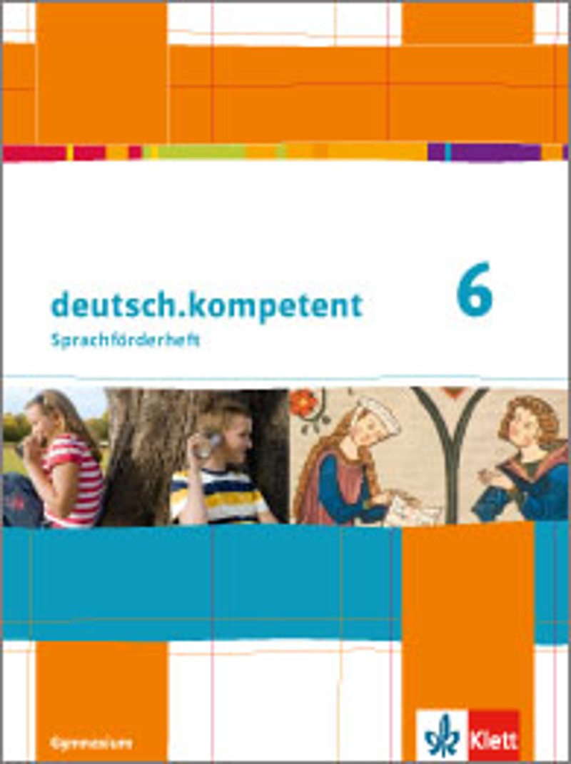 Ernst Klett Verlag deutsch.kompetent 6 Ausgabe ab 2012 Produktdetails