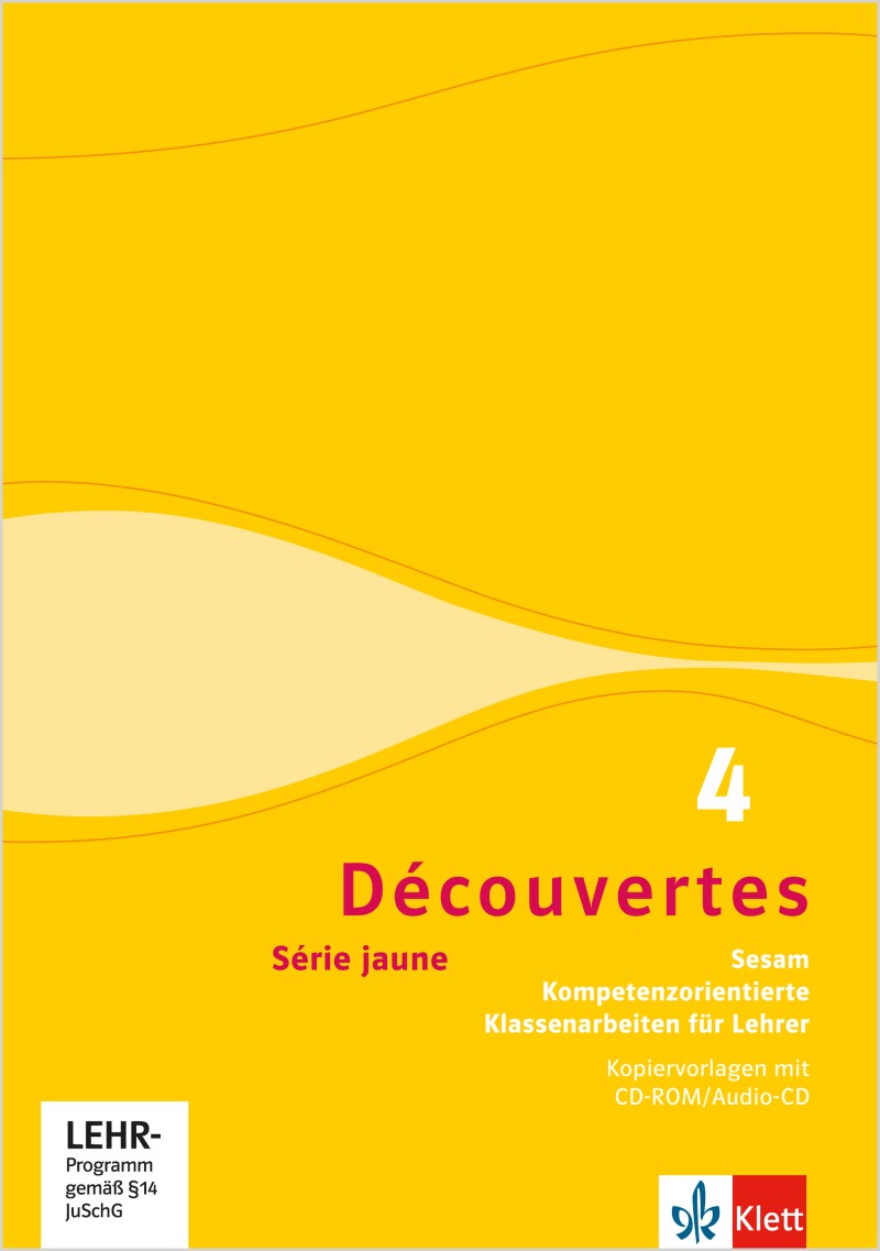 Ernst Klett Verlag - Découvertes 4 Série jaune (ab Klasse 6). Ausgabe