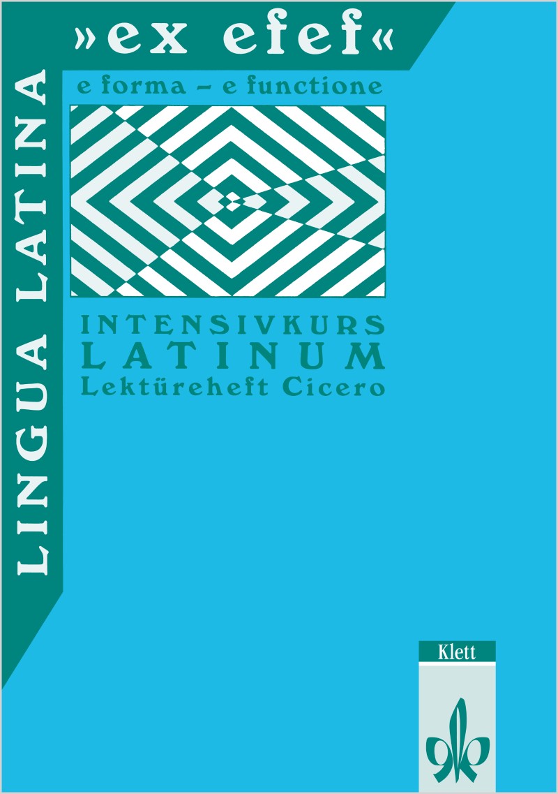 Ernst Klett Verlag Lingua Latina Ex Efef Lehrwerk Produktubersicht Ernst Klett Verlag Lingua Latina Ex Efef Lehrwerk Produktubersicht