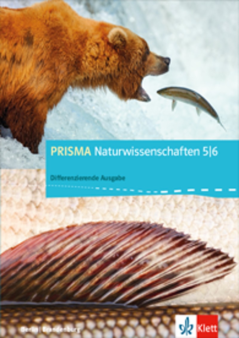 Ernst Klett Verlag Prisma Naturwissenschaften Differenzierende Ausgabe Be Bb Ab 2016 Lehrwerk Produktubersicht
